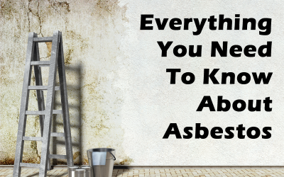 Everything You Need To Know About Asbestos